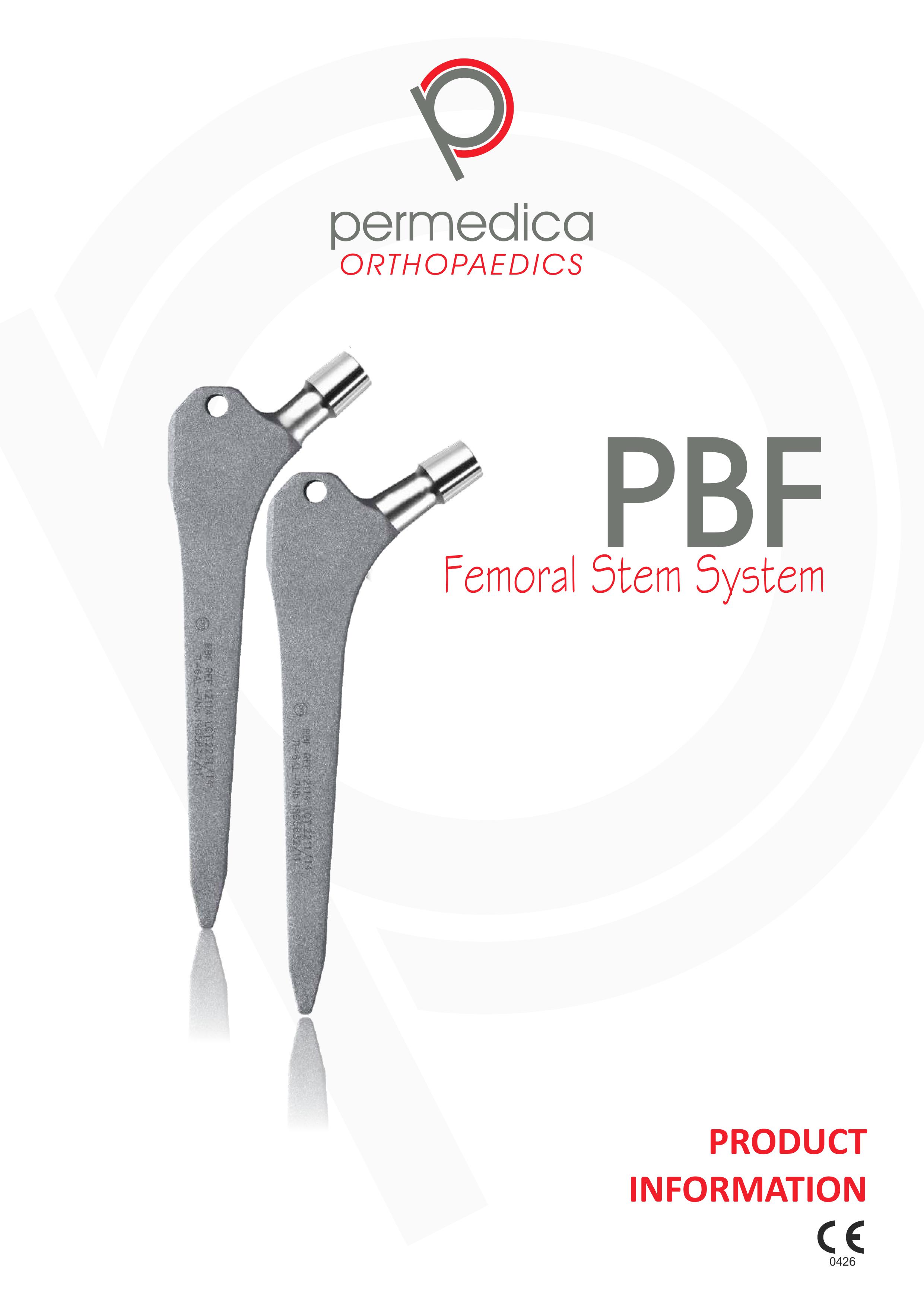 PBF Femoral Stem System